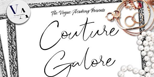 Hauptbild für The Vogue Academy: Couture Galore
