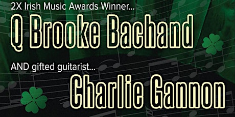 Hauptbild für St. Patrick's Day Celebration with Q Brooke Bachand & Charlie Gannon