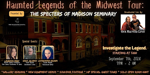 Imagem principal do evento Haunted Legends of the Midwest Tour: The Specters of Madison Seminary