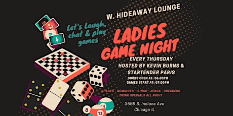Ladies Game Night every Thursday at W. Hideaway Lounge