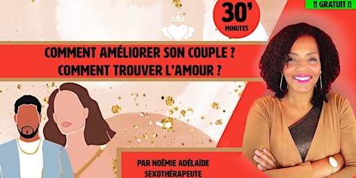 Primaire afbeelding van ❤️  Comment améliorer son couple ? Comment trouver l'amour ? ❤️