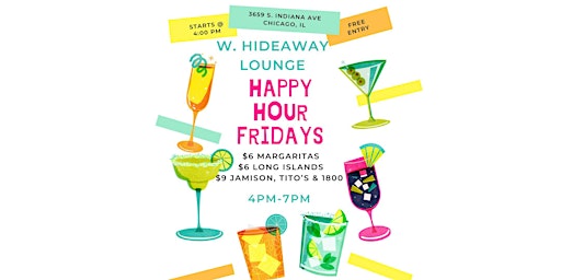 Hauptbild für Happy Hour Fridays at W. Hideaway Lounge