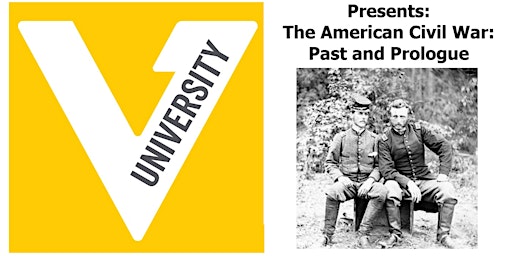 Imagen principal de Verso University Presents: The American Civil War: Past and Prologue