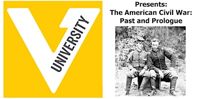 Imagen principal de Verso University Presents: The American Civil War: Past and Prologue