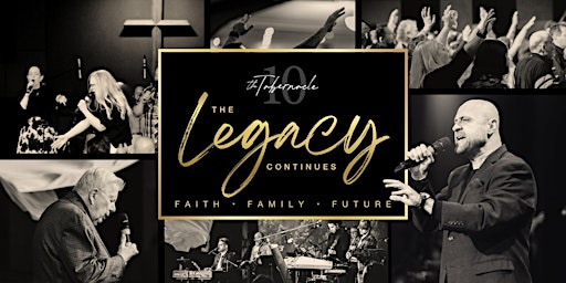 Primaire afbeelding van The Legacy Continues: Faith, Family, Future Banquet