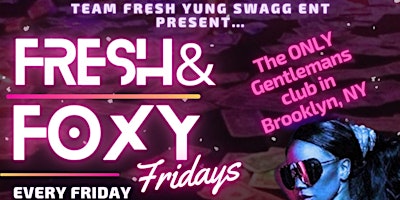 Imagem principal de Fresh & Foxy Fridays