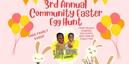 The Lemonade Twins 3rd Annual Community Easter Egg Hunt primary image
