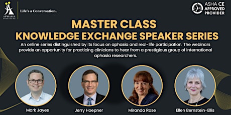 Aphasia Institute: 20th Master Class Knowledge Exchange Series primary image