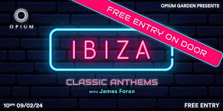 IBIZA CLASSIC ANTHEMS WITH JAMES FORAN primary image