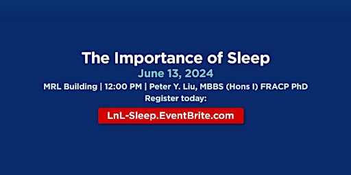 Imagem principal do evento The Importance of Sleep