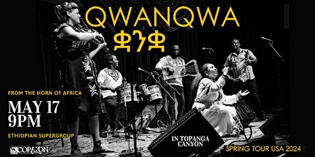 Qwanqwa - ቋንቋ Experimental Ethiopian Supergroup in Topanga Canyon