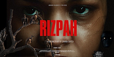 Rizpah Documentary Screening primary image