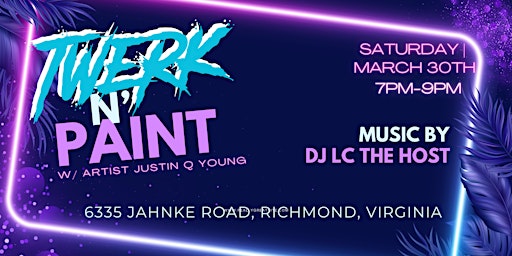 Imagem principal de Twerk N Paint pt.2 (Richmond)