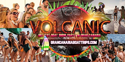 Imagem principal de VOLCANIC BOAT PARTY GRAN CANARIA SHOW 2024 OFICIAL SITE