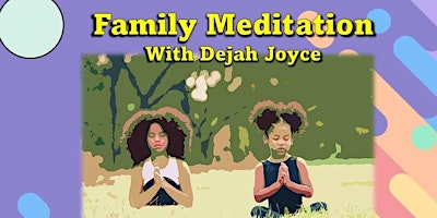 Imagem principal do evento Family Meditation