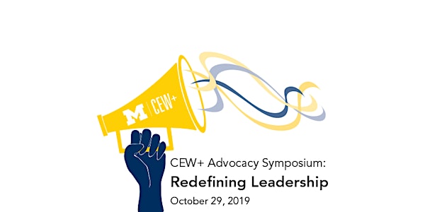 CEW+ Advocacy Symposium: Redefining Leadership