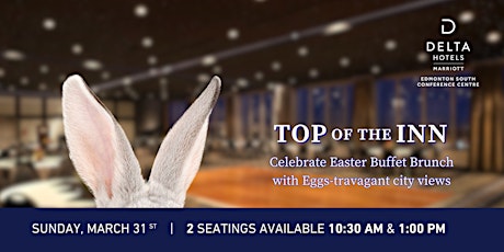 Top of the Inn - Easter Sunday Brunch - 1:00 PM Seating