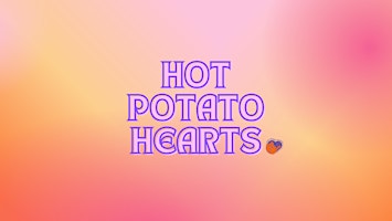 Hot Potato Hearts 40 + Speed Dating primary image