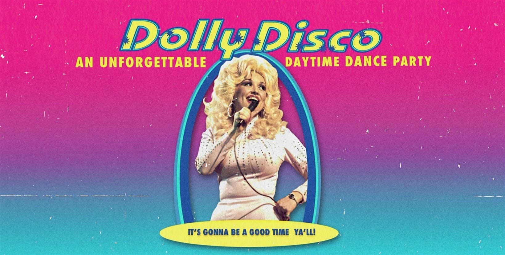 Dolly Disco: An Unforgettable Daytime Dance Party
