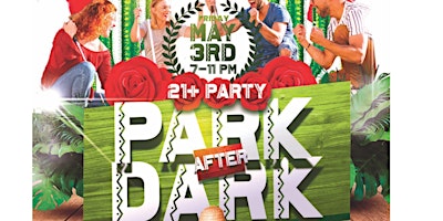 Image principale de Park After Dark 21+ Private Event