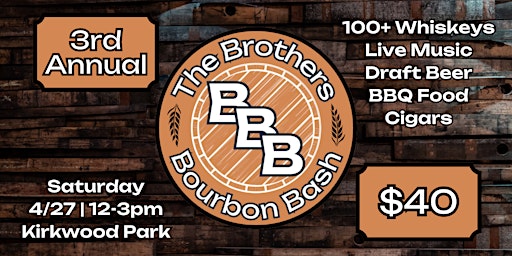 Image principale de The Brothers Bourbon Bash 2024