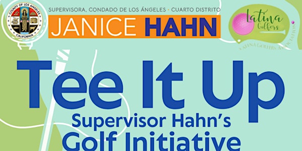 Supervisor Janice Hahn's Golf Initiative for Southeast LA