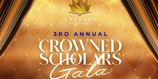 Imagem principal do evento Crowned Scholars Gala 2024
