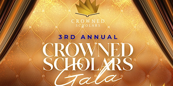 Crowned Scholars Gala 2024