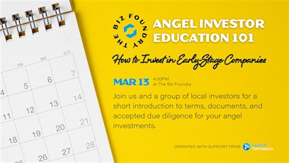 Angel Investor Education 101: How To Invest in Early-Stage Companies primary image