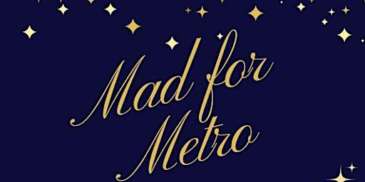 Imagem principal do evento Mad For Metro