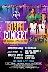 New Calvary Baptist Church Gospel Concert featuring Tiffany Andrews, Maurice Yancy and More