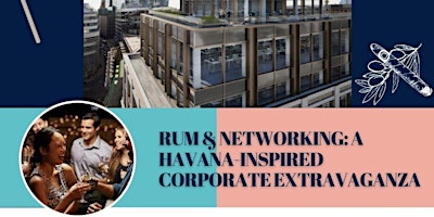 Imagen principal de Havana Inspired Rooftop Networking Extravaganza!