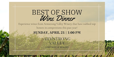 Primaire afbeelding van Best of Show Wine Dinner |4.21.24