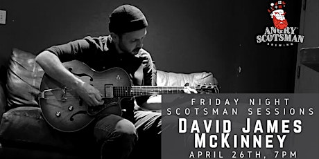 David James McKinney live @ Angry Scotsman Brewing