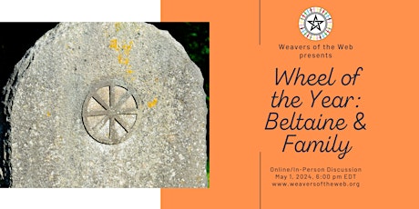 Wheel of the Year: Beltaine and Family