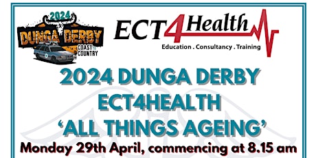 2024 ECT4 Health / Dunga Derby Fundraiser on 'All Things Ageing'