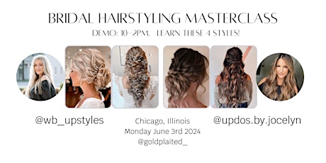 Bridal Hairstyling Masterclass w/ @wb_upstyles & @updos.by.jocelyn