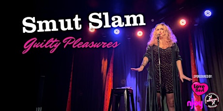 Smut Slam Winnipeg “Guilty Pleasures” primary image