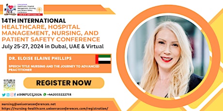Dr. Eloise Elaine Phillips will be presenting at the 14IHNPUCG2024 in Dubai