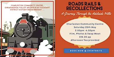 Imagem principal do evento Roads Rails & Recollections : A Journey Through the Adelaide Hills