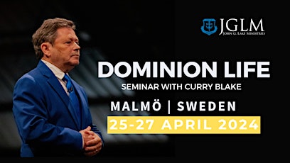 Dominion Life Seminar With Curry Blake SWEDEN