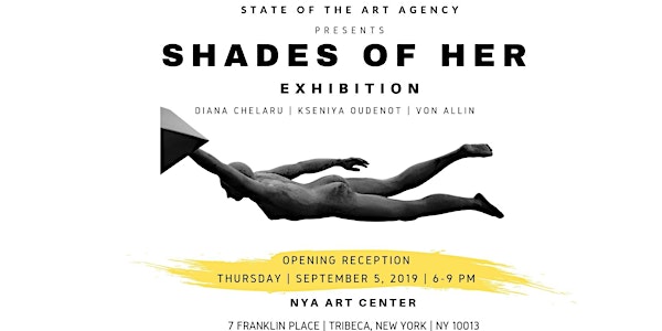 SHADES OF HER | STATE OF THE ART EXHIBITION