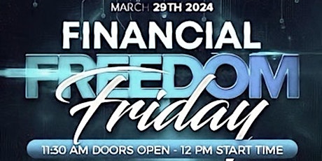 FINANCIAL FREEDOM FRIDAY