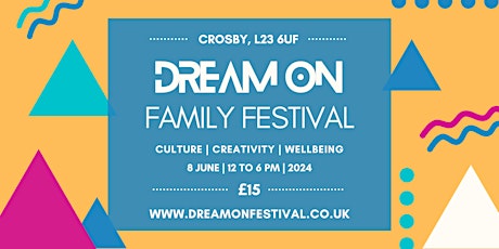 Dream On Family Festival 2024