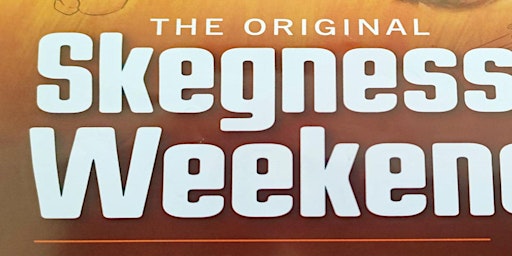 Imagem principal do evento The Original Skegness Soul Weekender 25th Year Celebrations.