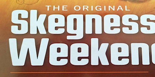 Primaire afbeelding van The Original Skegness Soul Weekender 25th Year Celebrations.