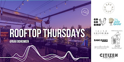 Primaire afbeelding van Rooftop Thursdays @ Bar Bohemien: Presented by Renegade Wav