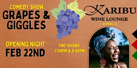 Grapes and Giggles Comedy Show | Alameda | Bay Area