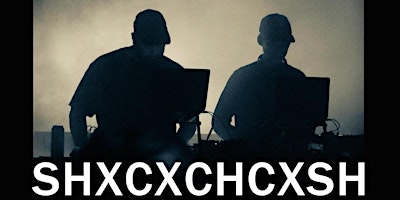 Imagem principal do evento Vū Mantra Presents: SHXCXCHCXSH Live