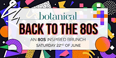 Bottomless Brunch - BACK TO THE 80'S !!